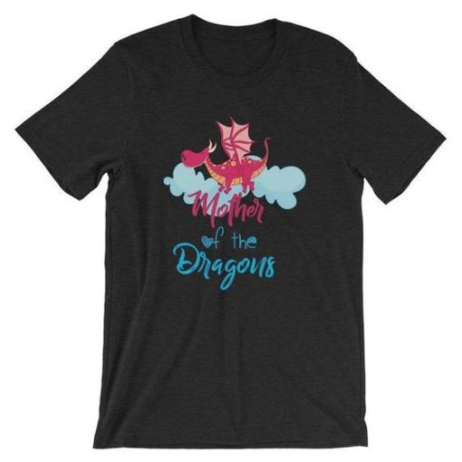 Mother of the Dragons TSHIRT qn