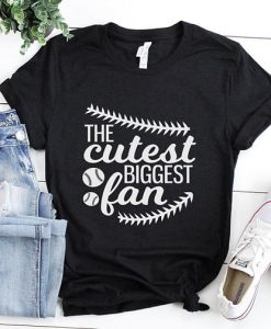 The cutest biggest fan shirt qn