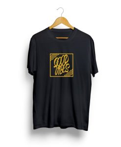 GOOD VIBES T-SHIRT tpkj2