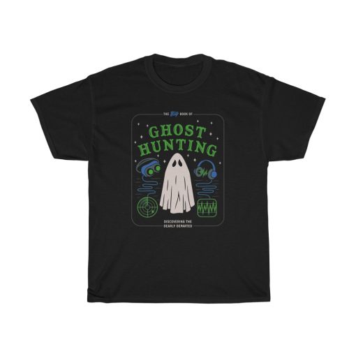 Ghost Hunting T-Shirt tpkj2