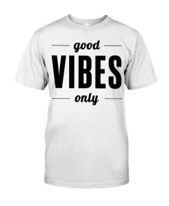 good vibes T-Shirt Classic TPKJ2