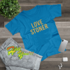 Love Stoner T-Shirt