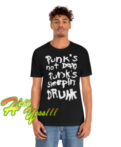 Punk's Not Dead Punk's Sleeping Drunk T-Shirt