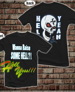 Stone Cold Wanna Raise Some Hell T-Shirt (2side)