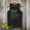 Adult Definition First Name Brian Men Tank Top