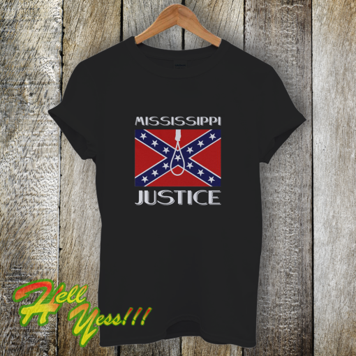 Confederate Flag Mississippi Justice T-Shirt