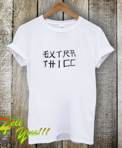 EXTRA THICE Japanese Meme T-Shirts
