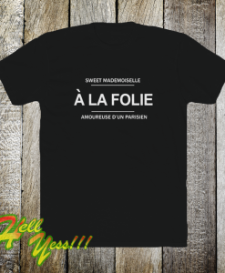 A-La-Folie-T-Shirt