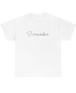 SURRENDER Unisex T-SHIRT