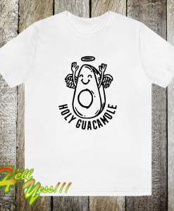 Holy guacamole t-shirt