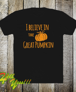 I believe in the great halloween t-shirt