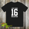 John three 16 believer t-shirt