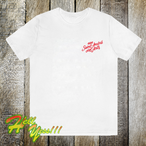 Rue saint andre des arts t shirt