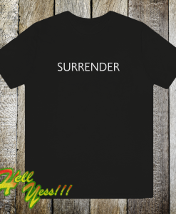 SURRENDER Unisex T-SHIRT black