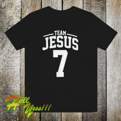 Team jesus 7 t-shirt