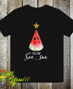 Christmas in july Tis the Sea Sun t shirt