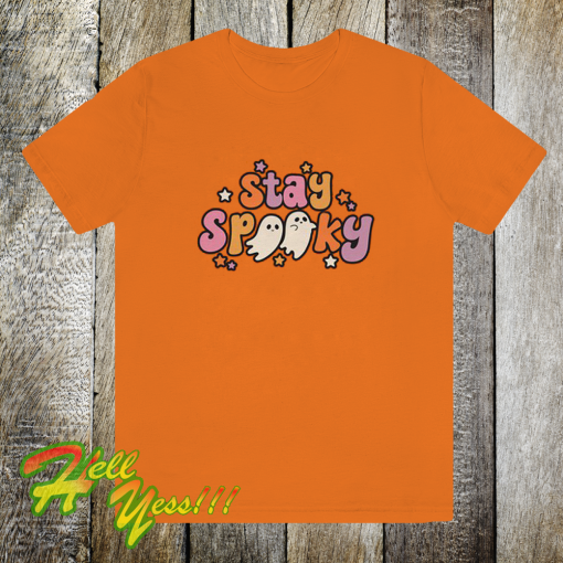 Stay Spooky T Shirt