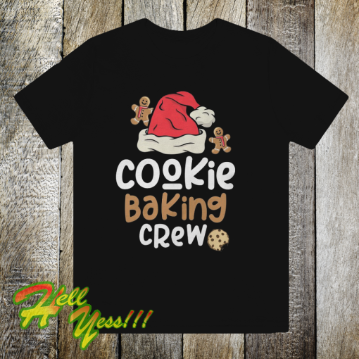 Cookie Baking Crew T Shirt