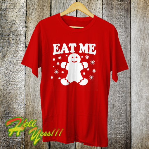 Eat Me T Shirt