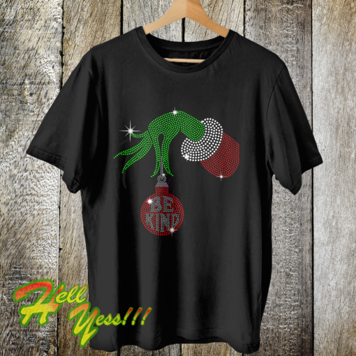 Grinch Be Kind Rhinestone T Shirt