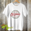 Its Beginning to Look a Lot Like Christmas T Shirt