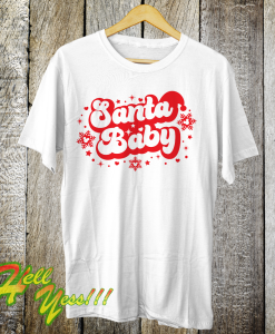 Santa Baby T Shirt