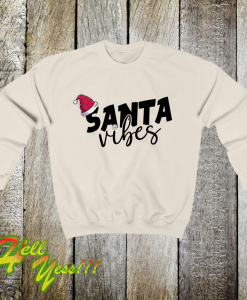 Santa Vibes Sweatshirt