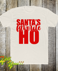 Santa's Favorite Ho _ Funny Christmas Shirt