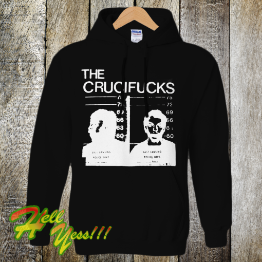 The Crucifucks Hoodie