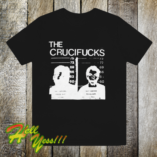 The Crucifucks T Shirt