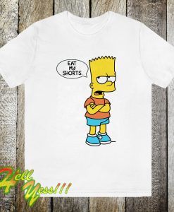 The Simpsons BART EAT My Shorts t shirt