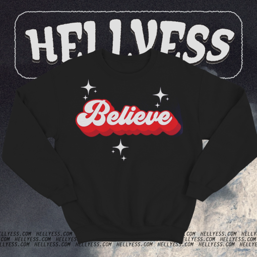 Believe Sweatshirt TPKJ1