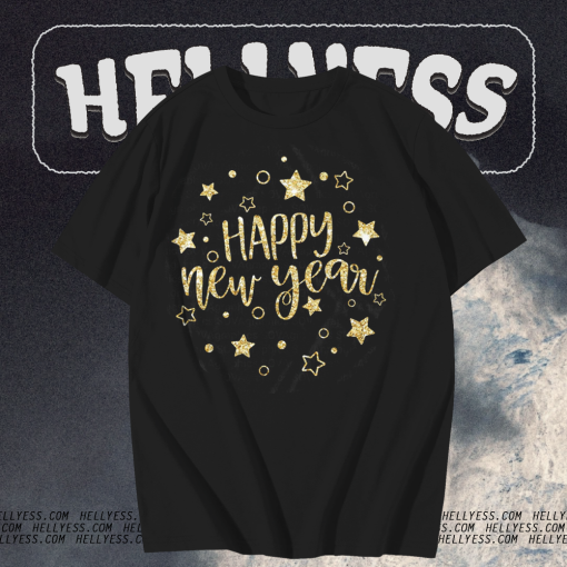 Happy New Year Sign T Shirt TPKJ1