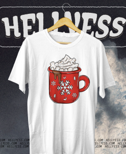 Hot Chocolate Mug Holiday T Shirt TPKJ1