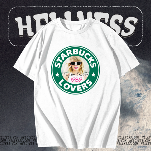 Starbucks Lovers Taylor Swift T Shirt KM TPKJ1