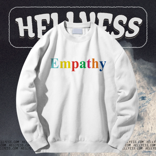 Empathy Sweatshirt TPKJ1