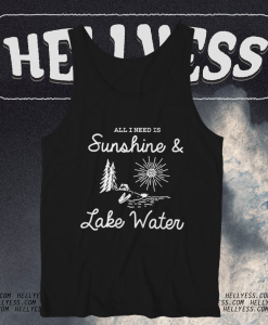 All I Need Is Sunshine _ Lake Water Tank TPKJ1