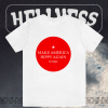 Make America Hippy Again T-shirt TPKJ1