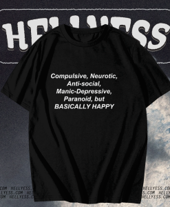 Compulsive Neurotic ANti Social Manic Depressive T shirt TPKJ1