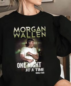Morgan Wallen One Night At A Time World Tour Sweatshirt