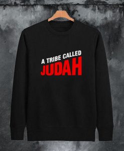 A Tribe Called Judah Sweatshirt SH