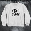FREE GYPSY Sweatshirt SH