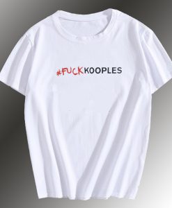 Fuck Kooples T Shirt