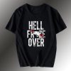 Hell Froze Over T Shirt