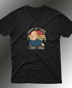 King Of The Hill Bobby Hill Thats My Purse T Shirt