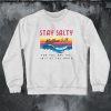 Stay Salty Bible Verse Sweatshirt