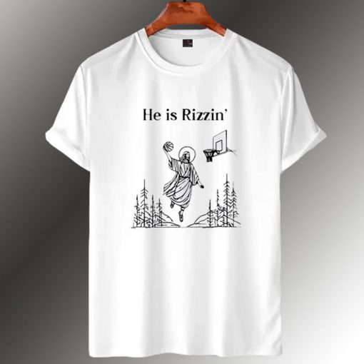 He Is Rizzin Jesus Basketball Tshirt