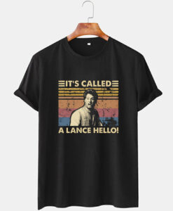 It's Called A Lance Hello Vintage T Shirt