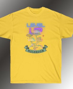 Level UP Mushroom T shirt