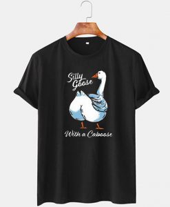 Silly Goose With A Caboose T Shirt